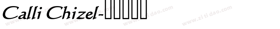 Calli Chizel字体转换
